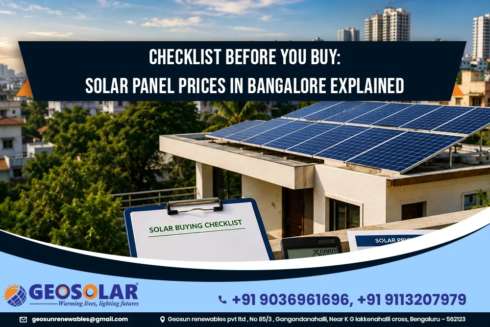 Checklist Before You Buy: Solar Panel Prices in Bangalore Explained